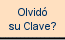 Olvido su clave?